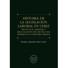 Historia de la Legislación Laboral en Chile